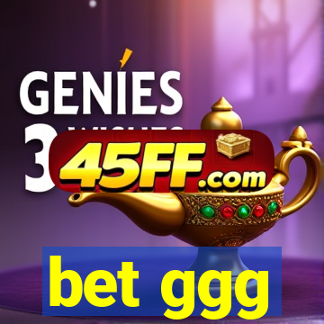 bet ggg